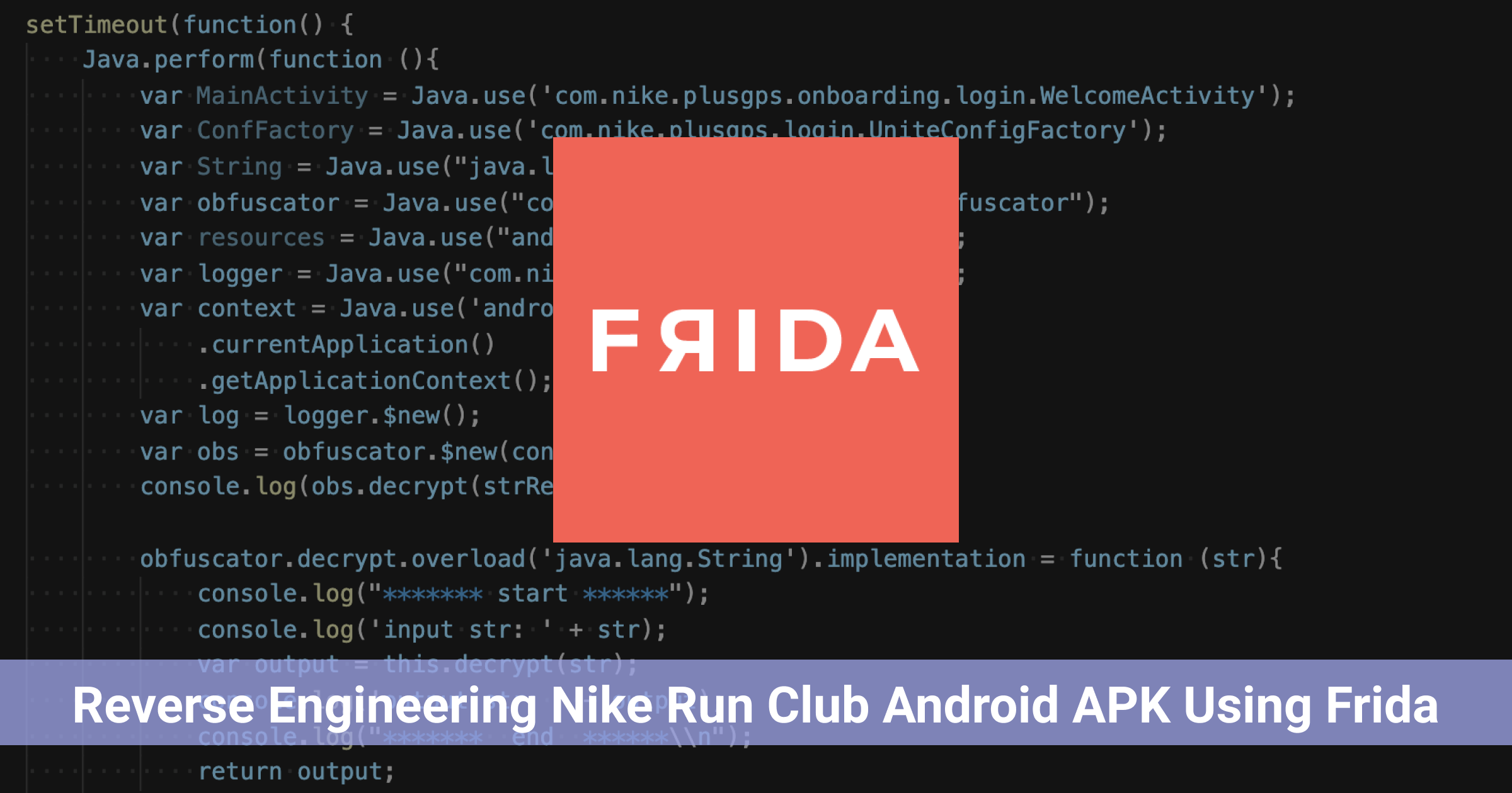Reverse Engineering Nike Run Club Android App Using Frida - Yasoob Khalid